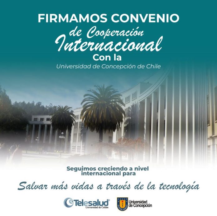 Convenio Internacional Telesalud Universidad de Caldas y Universidad de Concepción Chile