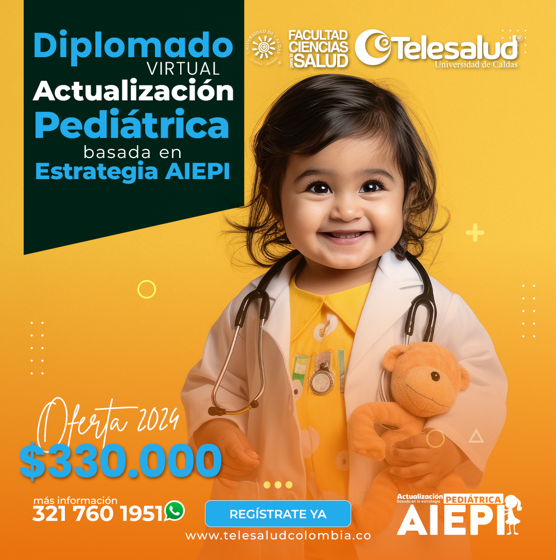 Diplomado Actualización Pediátrica basada en la estrategia AIEPI