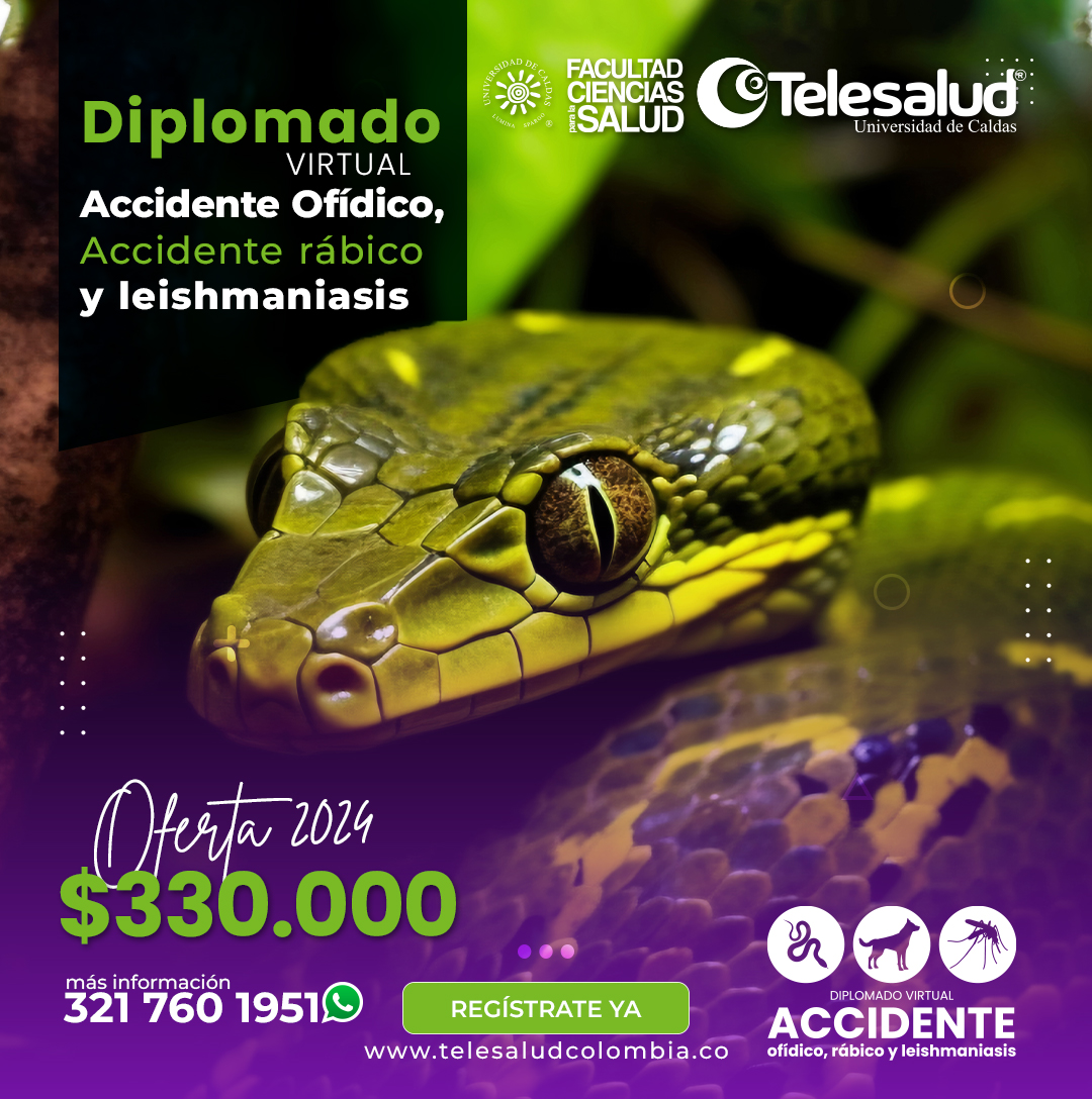 Diplomado accidente ofídico, rábico y leishmaniasis